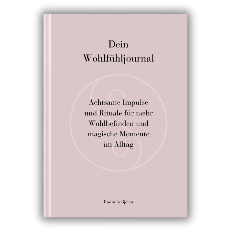 Dein Wohlfühljournal Cover von "Dein Wohlfühljournal".